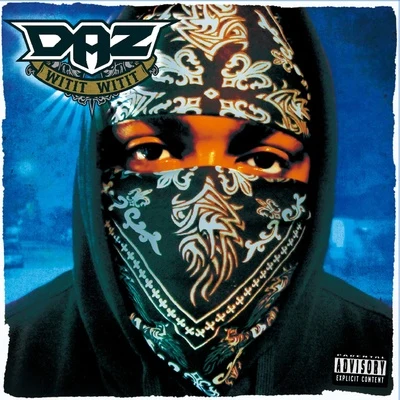 Witit Witit 專輯 Daz Dillinger