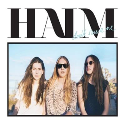 Dont Save Me 專輯 HAIM