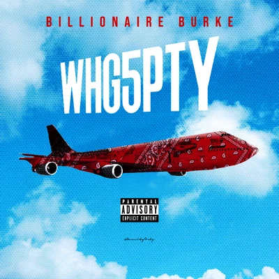 Whg5pty 專輯 Billionaire Burke