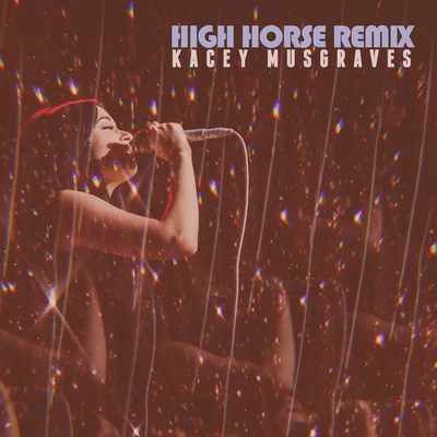 Kacey Musgraves High Horse Remix