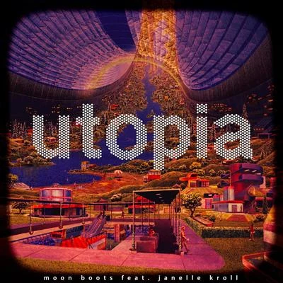 Utopia 專輯 Moon Boots