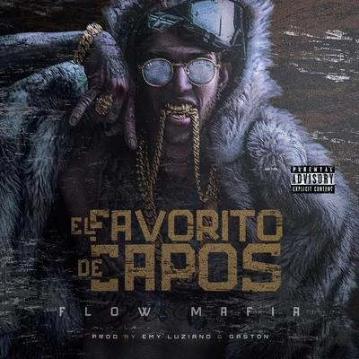 El Favorito De Capos 專輯 Flow Mafia