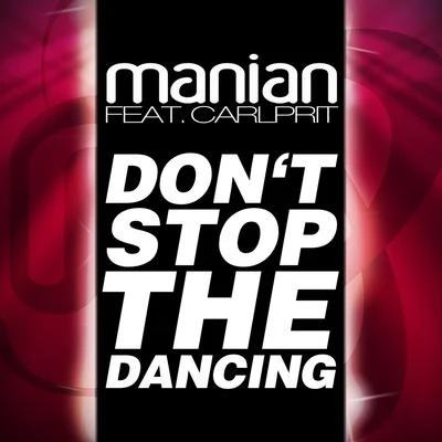 Don&#x27;t Stop The Dancing 专辑 G/Carlprit/Polina/Rosette/Neon Hitch