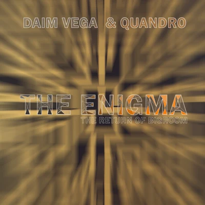 The Enigma (The Return of Bigroom) 專輯 D Dash/Daim Vega