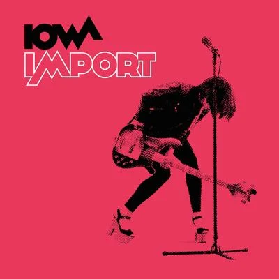 Import 专辑 IOWA