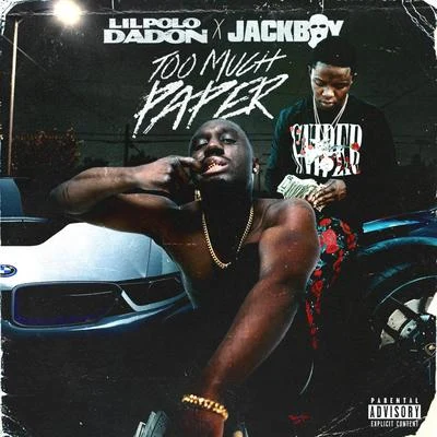 Too Much Paper (feat. Jackboy) 专辑 PG Ra/Jackboy