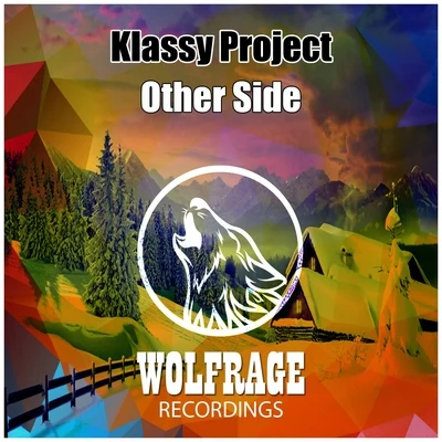 Other Side 專輯 Klassy Project/Atragun/Quintino & Blasterjaxx/Darren OBrien