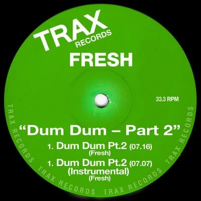 Dum Dum Part 2 专辑 Fresh