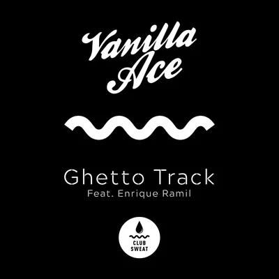 Vanilla Ace Ghetto Track