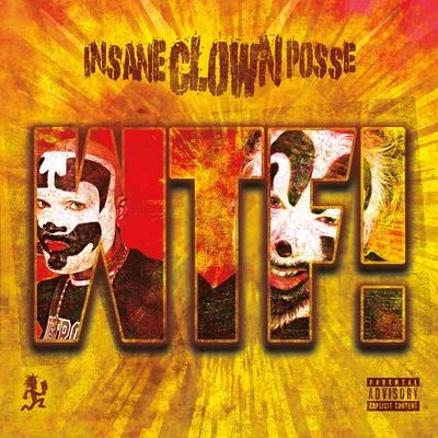 Wtf! 專輯 Insane Clown Posse