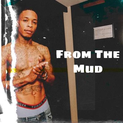 From The Mud 专辑 Yung Tripp/The Boyboy West Coast/Donovan Matute