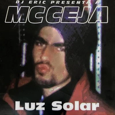 Dj Eric Presenta a MC Ceja Luz Solar 專輯 Cristian (李浩宇)/DJ Eric