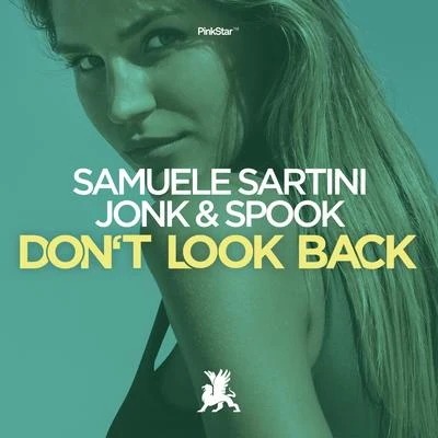 Dont Look Back 专辑 Jonk & Spook