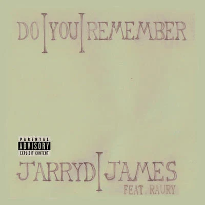 Do You Remember 专辑 Jarryd James