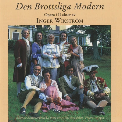 WIKSTROM: Brottsliga Modern (Den) (The Guilty Mother) 專輯 Hillevi Martinpelto/Jaakko Ryhänen/Royal Swedish Opera Orchestra/Lars Cleveman/Peter Mattei