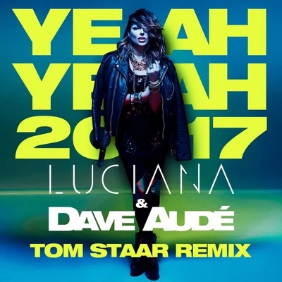 Yeah Yeah (Tom Staar Remix) 專輯 Luciana/Max Linen/Nick Clow