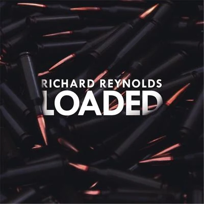 Loaded 專輯 Richard Reynolds