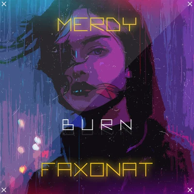 Faxonat Burn