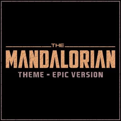 The Mandalorian - Theme 专辑 Alala/L'Orchestra Cinematique