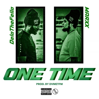 One Time 專輯 Vante24k/Dela The Fella