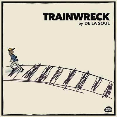 Trainwreck 專輯 De La Soul