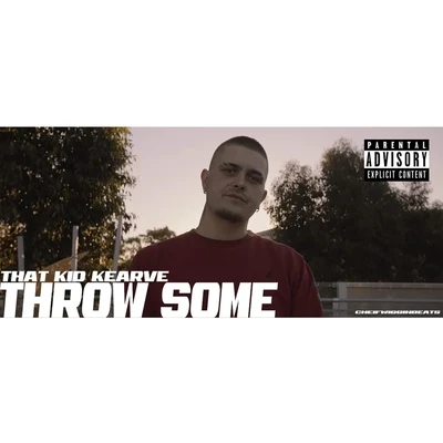 Throw Some 專輯 TKO/That Kid Kearve/Fortay