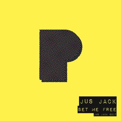 Set Me Free Jus Jack Edit 專輯 Jus Jack