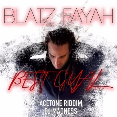 Best Gyal 專輯 Blaiz Fayah/Scottie B