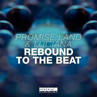 Promise Land Rebound To The Beat