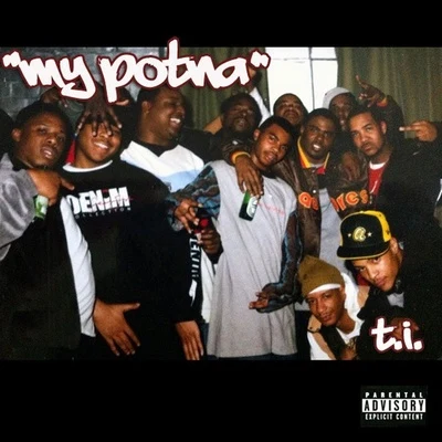 My Potna 專輯 BABY (四人组合)/T.I./Lil Wayne/Mannie Fresh/Mikkey