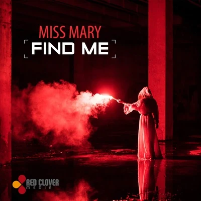 Find Me 专辑 Miss Mary