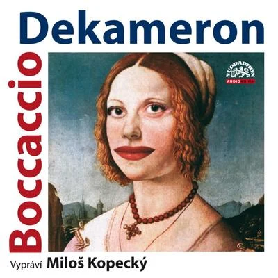 Boccaccio: Dekameron. Tři příběhy ze sta Audiokniha 专辑 Miloš Kopecký