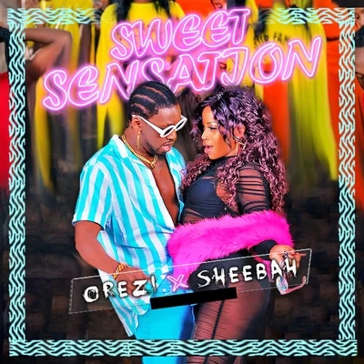 Sweet Sensation 專輯 Orezi