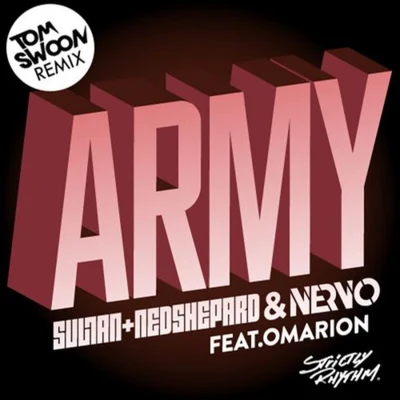 Army (Tom Swoon Remix) 專輯 Nervo/R3hab/Ummet Ozcan