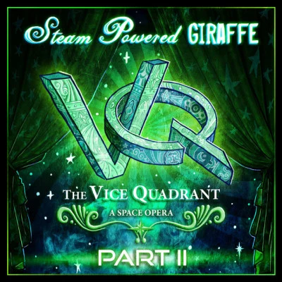 The Vice Quadrant, Pt. 2 專輯 Steam Powered Giraffe