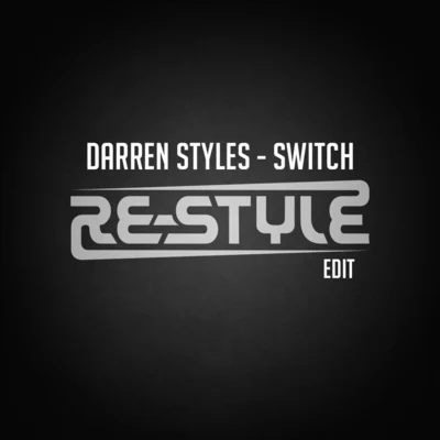 Switch (Re-Style Edit) 專輯 Charly Lownoise/Re-Style