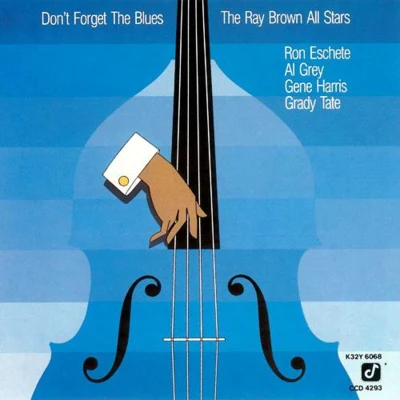 Don&#x27;t Forget The Blues 专辑 Stan Webb/Gloria Agostini/Bobby Thomas/Robert Doty/Ray Brown