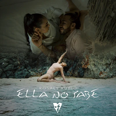 Ella No Sabe 專輯 Tueska/Rosaly Rubio