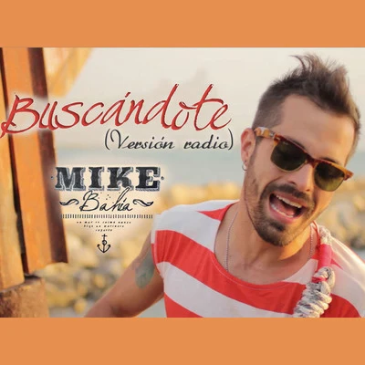 Buscándote (Versión Radio) 專輯 Mike Bahía/Greeicy