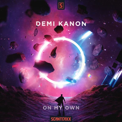 On My Own 專輯 Demi Kanon/Kronos/Adrenalize/RVAGE/Retrospect