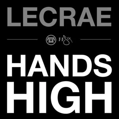 Hands High 专辑 Lecrae