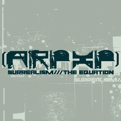 SurrealismThe Equation 专辑 Arp XP