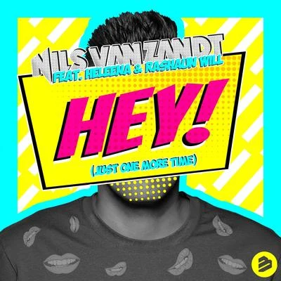 Hey! ( feat. Heleena & Rashaun Will) 专辑 Stef Classens/Nils van Zandt