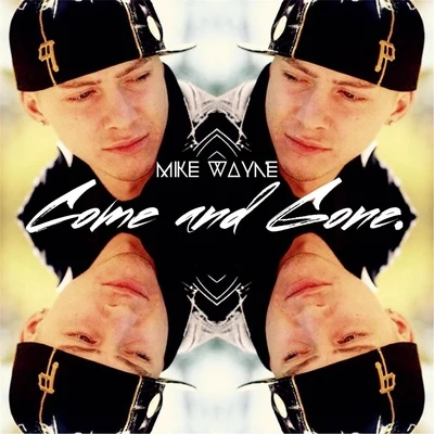 Come and Gone 專輯 Mike Wayne/03 Greedo