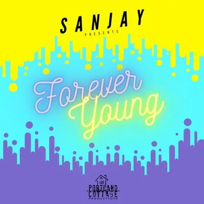 Forever Young 專輯 Sanjay/Mastiksoul