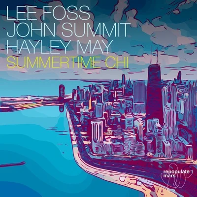 Summertime Chi 專輯 John Summit