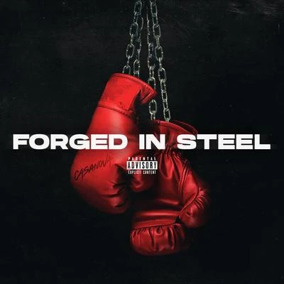 Forged In Steel 專輯 Casanova/PIZZA GIRL/Kevin Johnson/Quintino & Blasterjaxx/Delta Queens