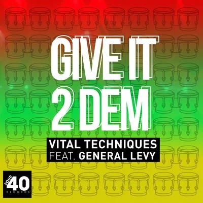 Give It 2 Dem 專輯 General Levy/Joe Ariwa