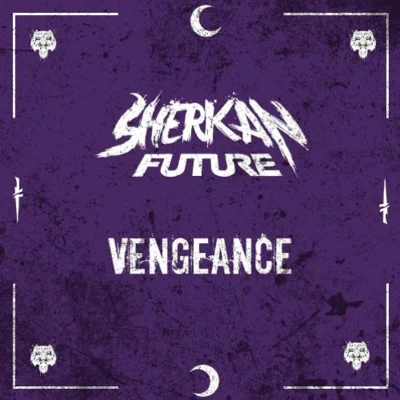 Vengeance 专辑 Sherkan Future/High Zombie/BAINBRIDGE/Quintino & Blasterjaxx