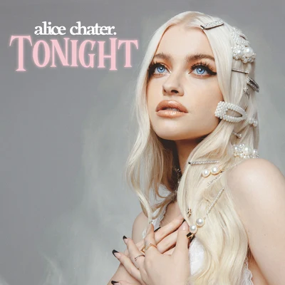 Tonight 專輯 Alice Chater